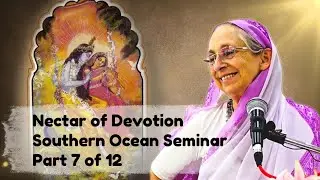 Nectar of Devotion - Southern Ocean 7 of 12 (2025 seminar)
