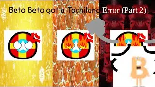 Beta Beta got a Tochiland Error (Part 2)