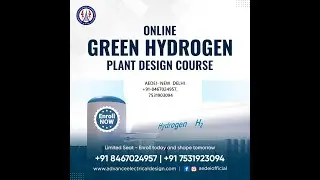 Online Green Hydrogen Plant Design Course Training| AEDEI | +918467024957 | Live & Recorded Session