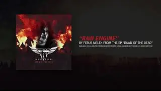 Raw Engine - Ferus Melek
