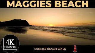 Sunrise Beach Walk | Maggies Beach, Australia | Relaxing Ocean Waves & Ambience | 4K SOUNDSCAPE