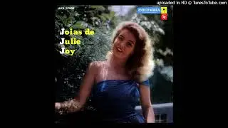 08 - ...e a Chuva Parou - Julie Joy