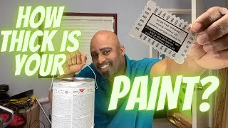HOW THICK OR THIN IS YOUR PAINT?