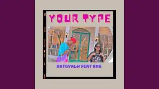 Your Type