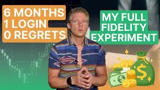 6 Months, 1 Login, 0 Regrets: My Full Fidelity Experiment