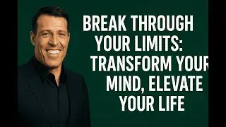 Break Through Your Limits: Transform Your Mind, Elevate Your Life