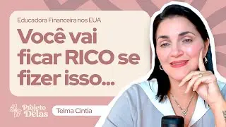 Investir nos EUA é o seu caminho para a independência financeira. Comece agora - Episódio 10