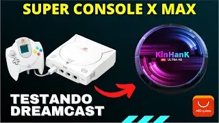 SUPER CONSOLE X MAX - Testando Dreamcast