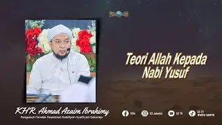 Teori Allah Kepada Nabi Yusuf ll S3tv