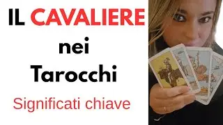 I CAVALIERI DEI TAROCCHI RIDER-WAITE: AMORE, LAVORO, PSICOLOGIA, TEMPISTICHE E SEGNI ZODIACALI 