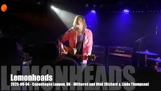 Lemonheads - Withered and Died (Richard & Linda Thompson) - 2025-09-04 - Copenhagen Loppen, DK