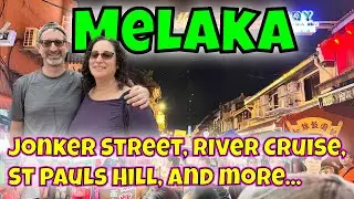 🇲🇾 To Melacca (Melaka) from Kuala Lumpur | River Cruise | Jonker St Night Market | St Pauls Hill