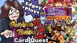 Edgey Plays Battle Arena Toshinden Card Quest