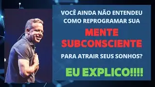 Não entendeu ainda como reprogramar sua mente para atrair seus sonhos? Eu explico!IDr. Joe Dispenza