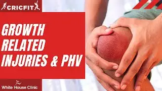 GROWTH RELATED INJURIES & PEAK HEIGHT VELOCITY | Youth S&C for Cricket | Cricket fitness Training