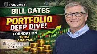 Bill & Melinda Gates Foundation Trust Portfolio Breakdown | Long-Term, Quality Investing