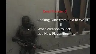 Dead Frontier 2 - Ranking LV50 Guns (2022) Outdated!