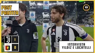 POST JUVENTUS - GENOA 1-0 | INTERVISTA YILDIZ E LOCATELLI