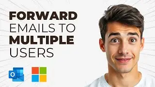 How To Forward Emails To Multiple Users in Outlook Microsoft (Easiest Way) (2026 Guide)