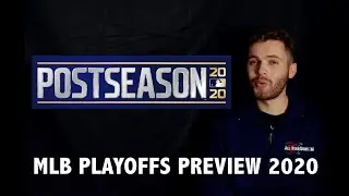 MLB PLAYOFFS PREVIEW 2020