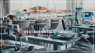 Restaurant Lucy Wang, Puerto Portlas, Mallorca