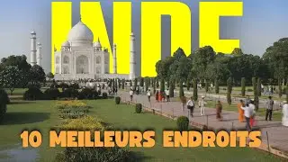 10 meilleurs endroits à visiter en Inde
