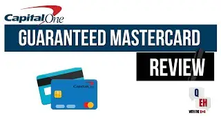 Capital One Guaranteed MasterCard Review (Secured and Unsecured)
