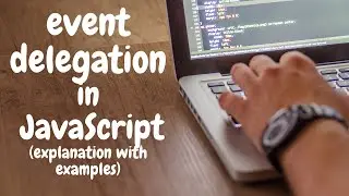 Event Delegation in JavaScript