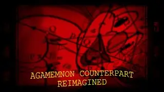 Agamemnon Counterpart Reimagined