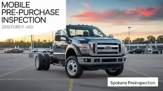 2010 FORD F-450 - Mobile Pre-Purchase Inspection Spokane WA - Spokane Preinspection