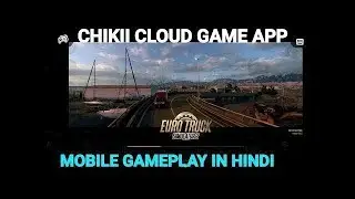EURO TRUCK SIMULATOR 2 MOBILE GAMEPLAY IN HINDI CLOUD GAME APP SINGH GTX is live