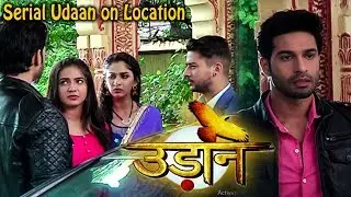 Serial Udaan on Location - 9 l 18 July 2017 Latest Upcoming Twist | Bollywood Events