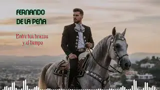 Entre tus brazos y el tiempo - Fernando de la Pe&ntilde;a