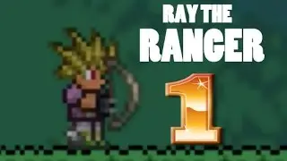 Terraria 1.3 Ranger Let's Play Episode 1: Ray's First Night!