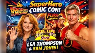 Back to the Con! Meeting Lea Thompson & Sam Jones at Superhero Comic Con