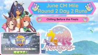 Chilling and Going Over the Runs for Day 2 | June Champions Meeting Mile Day 2 Round 2 | Uma Musume