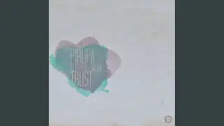 Trust (Club Mix)