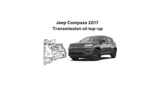 Where to fill and Top up Transmission oil in Jeep Compass 2017 2.4L
