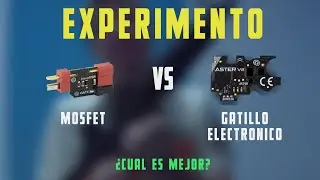 GATILLO ELECTRONICO VS MOSFET || ¿Qué tanto mejora una réplica? || Airsoft para TODOS