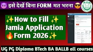 🫣How to Fill Jamia Application Form 2026 Jamia BA Hons BBA BALLB B.ED all courses form 2026 step by 