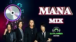 MANA MIX   -   DJ FLOWER MIXES