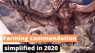 Monster hunter world: iceborne, easiest way to farm COMMENDATION in 2020.