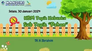 KBM Sub Topik "Pohon" Hari ke 2