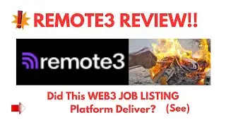 Remote3 Review- Did This WEB3 JOB LISTING Platform Deliver? See?(Do not Use Yet)