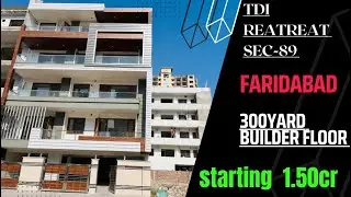 TDI (Gated) 300yard Luxury Builder Floor Sec-79 Faridabad || All aminities || 📞7982675839