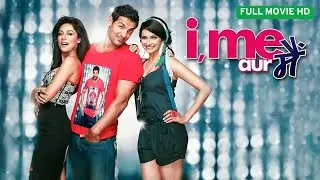 I, Me Aur Main | John Abraham, Chitrangda Singh, Prachi Desai | Superhit  Romantic Hindi Movie