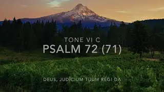 Psalm 72: Deus, judicium tuum regi da