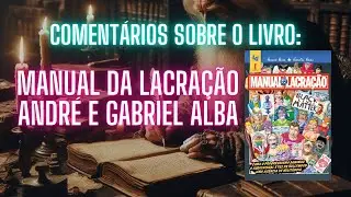 Livro: Manual da Lacração - André e Gabriel Alba @LinhagemGeekTV