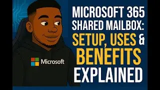 Microsoft 365 Shared Mailbox: Setup, Uses & Benefits Explained
