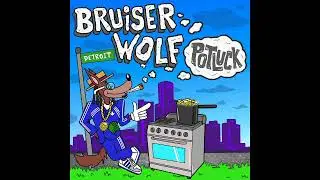Bruiser Wolf - POTLUCK (2025)